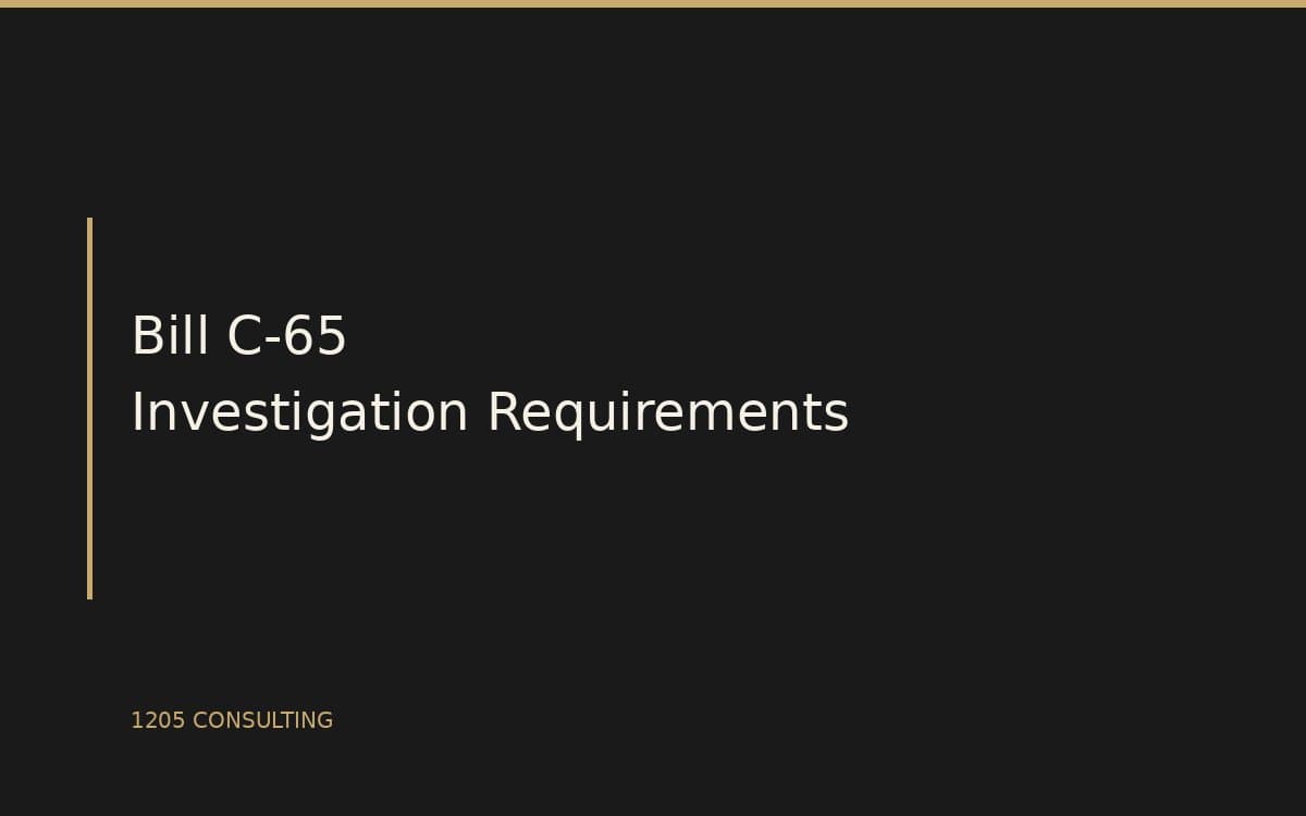Bill C-65 Investigation Requirements: What Employers Need to Know